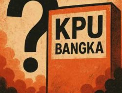 KPU Bangka Dituding Main-main Dallam Proses Pilkada, Dua Kali Penetapan Paslon Tuai Sorotan Tajam